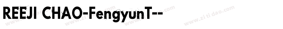 REEJI CHAO-FengyunT-字体转换